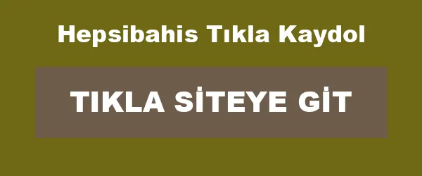 Hepsibahis Tıkla Kaydol infografik